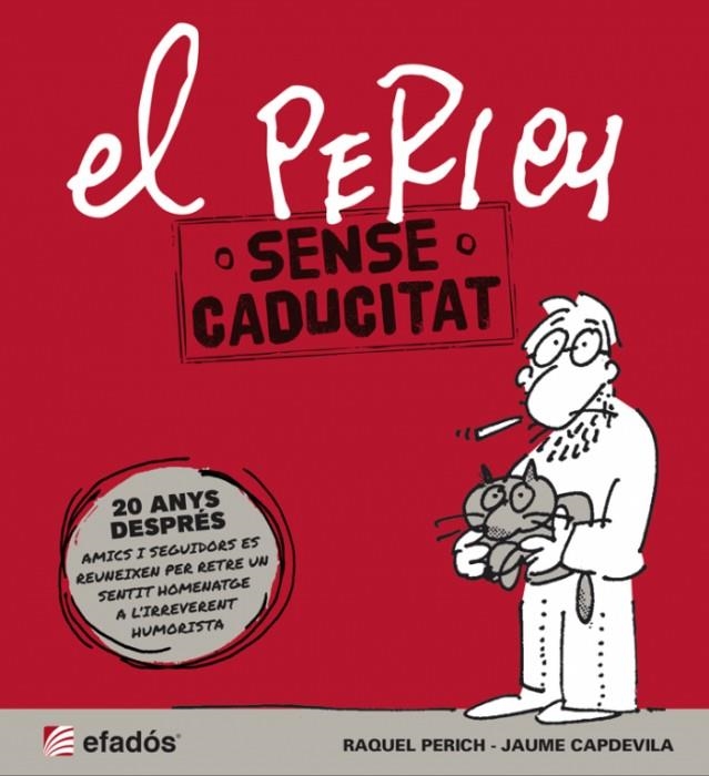 PERICH SENSE CADUCITAT, EL | 9788415232612 | PERICH, RAQUEL; CAPDEVILA, JAUME (ED) | Llibreria La Gralla | Librería online de Granollers