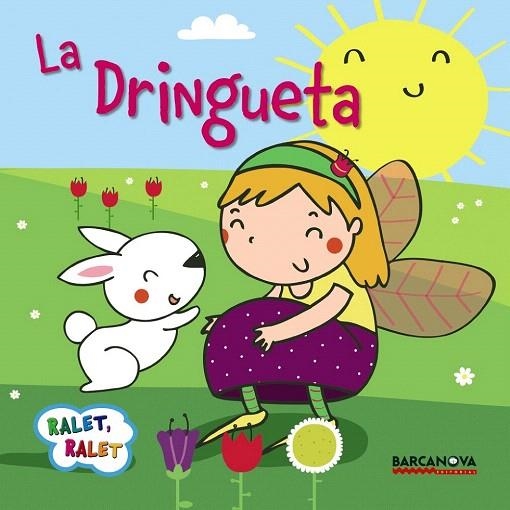 DRINGUETA, LA | 9788448934514 | BALDÓ, ESTEL/GIL, ROSA/SOLIVA, MARIA | Llibreria La Gralla | Librería online de Granollers