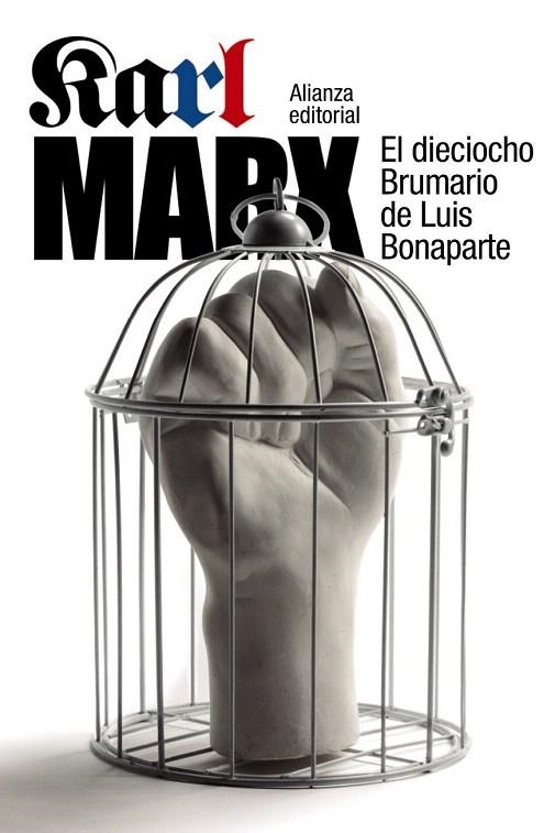 DIECIOCHO BRUMARIO DE LUIS BONAPARTE, EL | 9788420693972 | MARX, KARL | Llibreria La Gralla | Librería online de Granollers