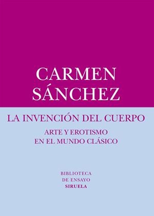 INVENCIÓN DEL CUERPO, LA | 9788416280544 | SÁNCHEZ, CARMEN | Llibreria La Gralla | Librería online de Granollers