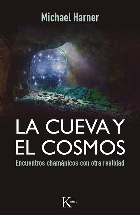 CUEVA Y EL COSMOS, LA | 9788499884318 | HARNER, MICHAEL | Llibreria La Gralla | Librería online de Granollers