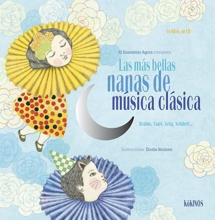 MAS BELLAS NANAS DE MUSICA CLASICA, LAS (+CD) | 9788494176579 | AGORA, ENSEMBLE | Llibreria La Gralla | Llibreria online de Granollers