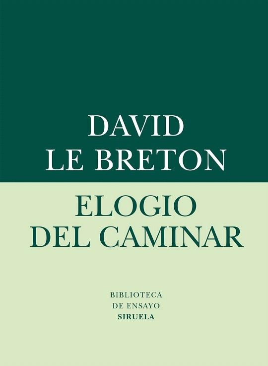 ELOGIO DEL CAMINAR | 9788416280612 | LE BRETON, DAVID | Llibreria La Gralla | Llibreria online de Granollers