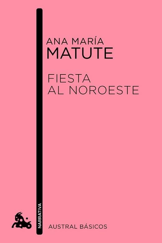 FIESTA AL NOROESTE (BOLSILLO) | 9788423349029 | MATUTE, ANA MARIA | Llibreria La Gralla | Llibreria online de Granollers