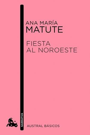FIESTA AL NOROESTE (BOLSILLO) | 9788423349029 | MATUTE, ANA MARIA | Llibreria La Gralla | Llibreria online de Granollers