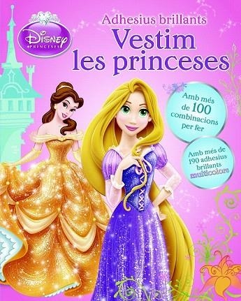 VESTIM LES PRINCESES. ADHESIUS BRILLANTS | 9788490575017 | DIVERSOS AUTORS | Llibreria La Gralla | Llibreria online de Granollers