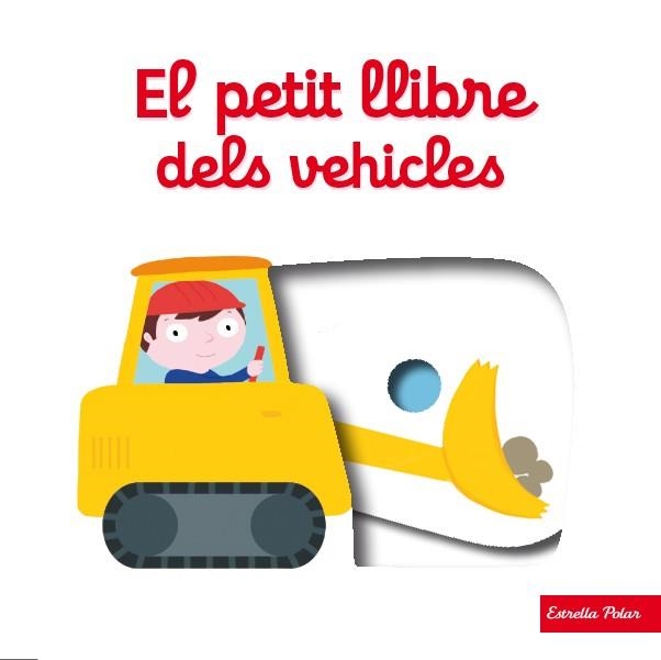 PETIT LLIBRE DELS VEHICLES, EL | 9788490576076 | CHOUX, NATHALIE | Llibreria La Gralla | Llibreria online de Granollers