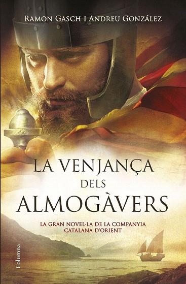 VENJANÇA DELS ALMOGÀVERS, LA | 9788466419376 | GASCH, RAMON / GONZÁLEZ, ANDREU | Llibreria La Gralla | Llibreria online de Granollers