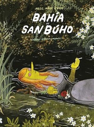 BAHÍA DE SAN BÚHO | 9788416167128 | HANSELMANN, SIMON | Llibreria La Gralla | Librería online de Granollers