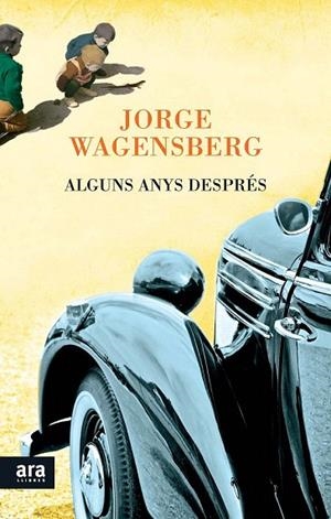 ALGUNS ANYS DESPRÉS | 9788416154203 | WAGENSBERG LUBINSKI, JORGE | Llibreria La Gralla | Librería online de Granollers