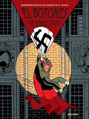 BOTONES DE VERDE CAQUI, EL | 9788415850663 | LE PENNETIER, YANN/SCHWARTZ, OLIVIER | Llibreria La Gralla | Llibreria online de Granollers