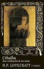 CTHULHU. UNA CELEBRACIÓN DE LOS MITOS | 9788477027874 | LOVECRAFT, HOWARD PHILLIPS Y OTROS | Llibreria La Gralla | Llibreria online de Granollers