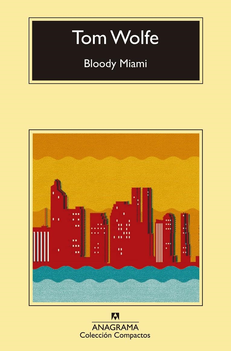 BLOODY MIAMI | 9788433977571 | WOLFE, TOM | Llibreria La Gralla | Llibreria online de Granollers