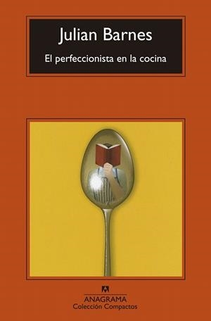 PERFECCIONISTA EN LA COCINA, EL | 9788433977588 | BARNES, JULIAN | Llibreria La Gralla | Llibreria online de Granollers