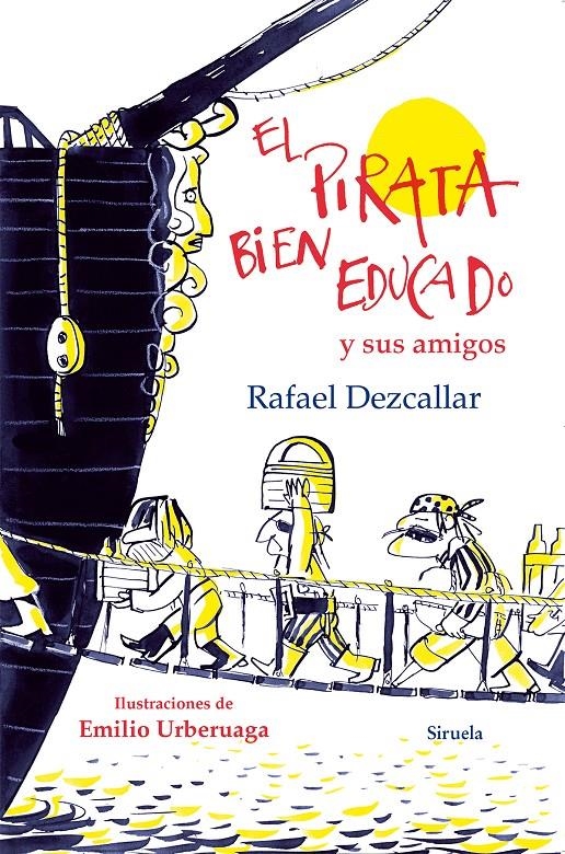 PIRATA BIEN EDUCADO Y SUS AMIGOS, EL | 9788416280483 | DEZCALLAR, RAFAEL | Llibreria La Gralla | Librería online de Granollers
