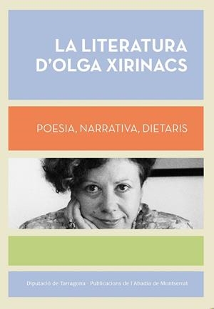 LITERATURA D'OLGA XIRINACS, LA | 9788498837223 | Llibreria La Gralla | Librería online de Granollers