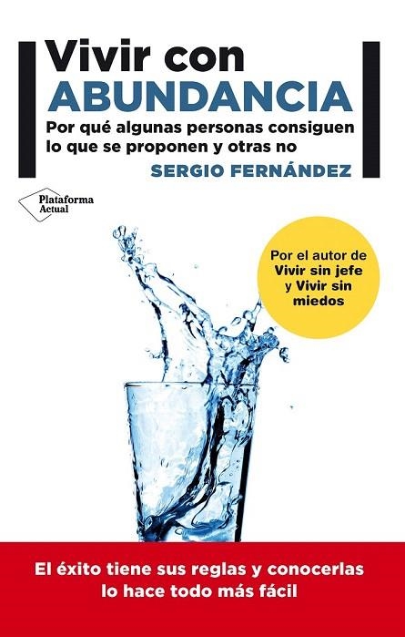 VIVIR CON ABUNDANCIA | 9788416256464 | FERNÁNDEZ LÓPEZ, SERGIO | Llibreria La Gralla | Librería online de Granollers