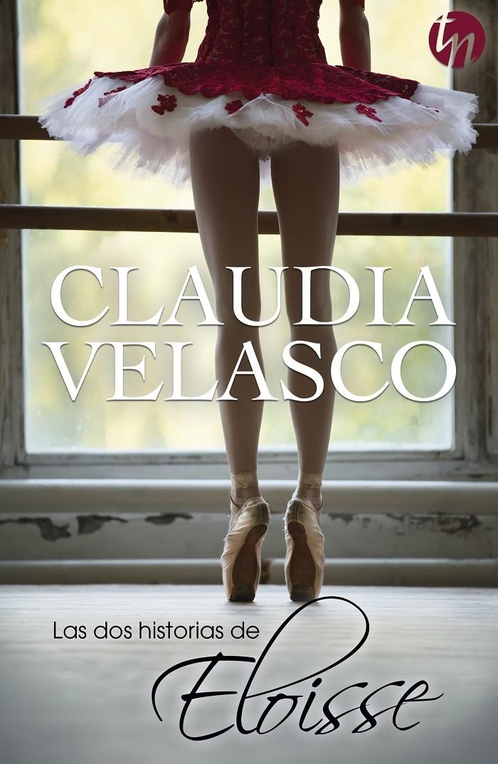 DOS HISTORIAS DE ELOISSE, LAS | 9788468756288 | VELASCO, CLAUDIA | Llibreria La Gralla | Librería online de Granollers
