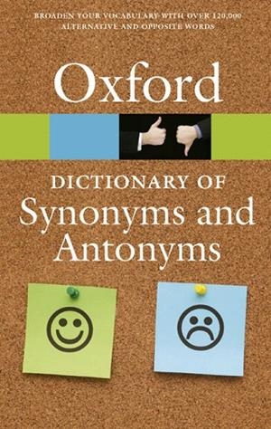 DICTIONARY OF SYNONYMS AND ANTONYMS | 9780198705185 | Llibreria La Gralla | Llibreria online de Granollers