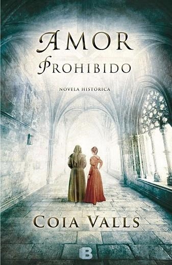 AMOR PROHIBIDO | 9788466656245 | VALLS, COIA | Llibreria La Gralla | Llibreria online de Granollers