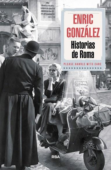HISTORIAS DE ROMA | 9788490564103 | GONZALEZ TORRALBA, ENRIC | Llibreria La Gralla | Llibreria online de Granollers