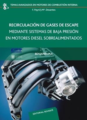RECIRCULACIÓN DE GASES DE ESCAPE MEDIANTE SISTEMAS DE BAJA PRESIÓN EN MOTORES DI | 9788429147209 | PLA, BENJAMÍN | Llibreria La Gralla | Llibreria online de Granollers