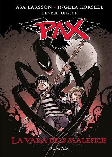 PAX 1 .VARA DELS MALEFICIS, LA | 9788490577028 | ÅSA LARSSON/INGELA KORSELL/HENRIK JONSSON | Llibreria La Gralla | Librería online de Granollers