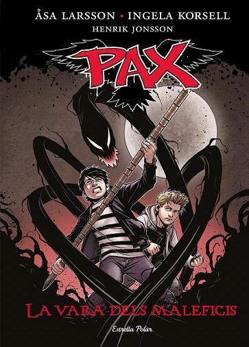 PAX 1 .VARA DELS MALEFICIS, LA | 9788490577028 | ÅSA LARSSON/INGELA KORSELL/HENRIK JONSSON | Llibreria La Gralla | Llibreria online de Granollers