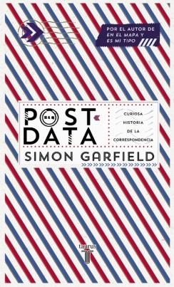 POSTDATA | 9788430610228 | GARFIELD, SIMON | Llibreria La Gralla | Librería online de Granollers