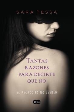 TANTAS RAZONES PARA DECIRTE QUE NO | 9788483654019 | TESSA, SARA | Llibreria La Gralla | Llibreria online de Granollers