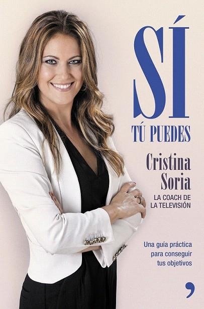 SÍ, TÚ PUEDES | 9788499984643 | SORIA, CRISTINA | Llibreria La Gralla | Librería online de Granollers