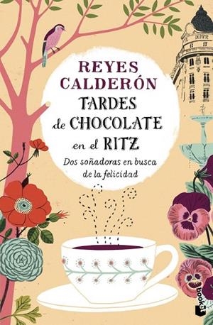TARDES DE CHOCOLATE EN EL RITZ (BOLSILLO) | 9788408136248 | CALDERÓN, REYES | Llibreria La Gralla | Librería online de Granollers