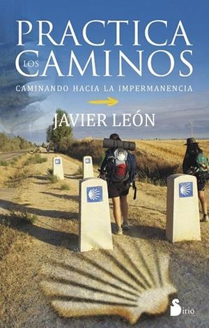 PRACTICA LOS CAMINOS | 9788416233212 | LEON, JAVIER | Llibreria La Gralla | Librería online de Granollers