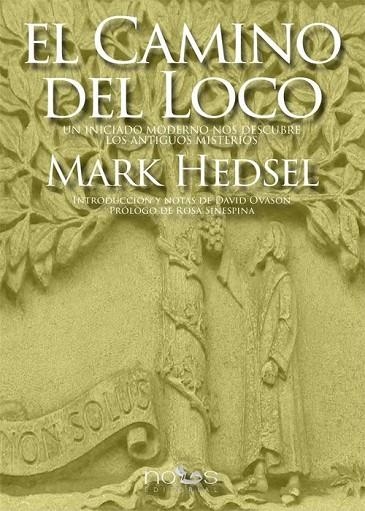 CAMINO DEL LOCO, EL | 9788494217074 | HEDSEL, MARK | Llibreria La Gralla | Llibreria online de Granollers