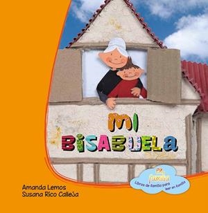 MI BISABUELA | 9788494245794 | LEMOS, AMANDA; RICO CALLEJA, SUSANA | Llibreria La Gralla | Librería online de Granollers