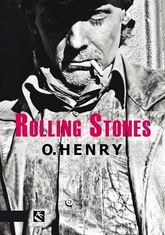 ROLLING STONES | 9788494253454 | O. HENRY | Llibreria La Gralla | Llibreria online de Granollers