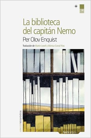BIBLIOTECA DEL CAPITÁN NEMO, LA | 9788416112074 | ENQUIST, PER OLOV | Llibreria La Gralla | Librería online de Granollers