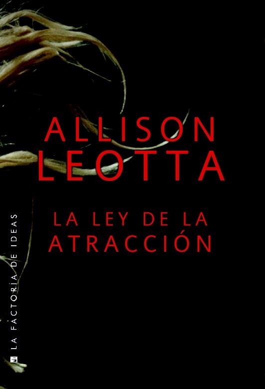 LEY DE LA ATRACCIÓN, LA | 9788490186848 | LEOTTA, ALLISON | Llibreria La Gralla | Llibreria online de Granollers