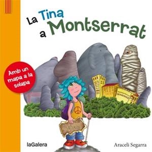 TINA A MONTSERRAT, LA | 9788424654344 | SEGARRA I ROCA, ARACELI | Llibreria La Gralla | Llibreria online de Granollers