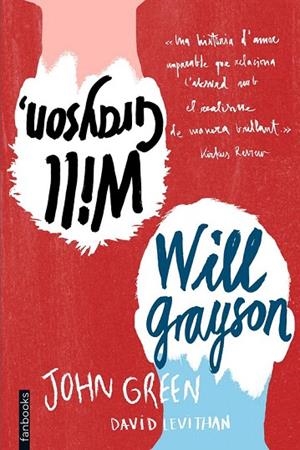 WILL GRAYSON, WILL GRAYSON | 9788415745761 | GREEN, JOHN; LEVITHAN, DAVID | Llibreria La Gralla | Librería online de Granollers