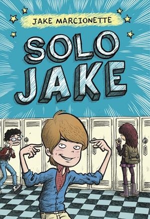 SOLO JAKE | 9788490433546 | MARCIONETTE, JAKE | Llibreria La Gralla | Llibreria online de Granollers