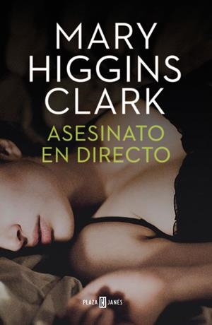 ASESINATO EN DIRECTO | 9788401343445 | HIGGINS CLARK, MARY | Llibreria La Gralla | Llibreria online de Granollers