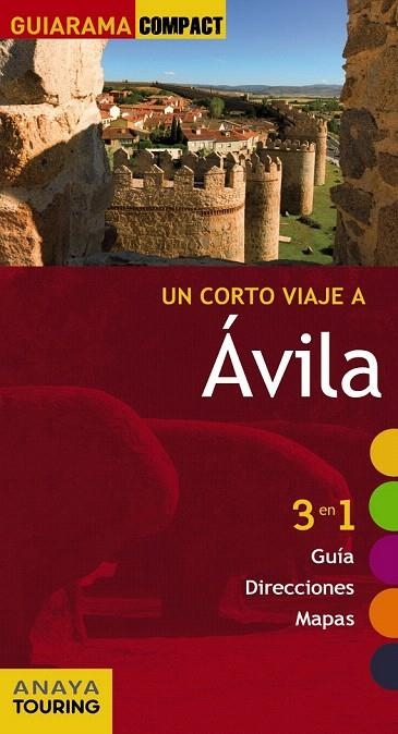 ÁVILA GUIA GUIARAMA COMPACT 2015 | 9788497769969 | IZQUIERDO, PASCUAL | Llibreria La Gralla | Librería online de Granollers