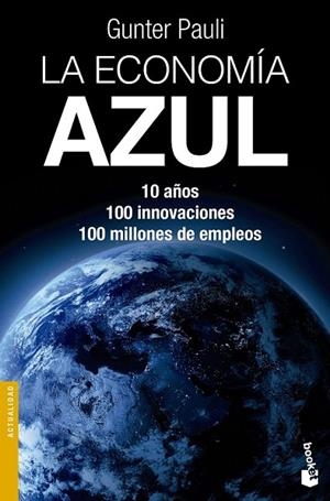 ECONOMÍA AZUL, LA (BOLSILLO) | 9788490660201 | PAULI, GUNTER | Llibreria La Gralla | Librería online de Granollers
