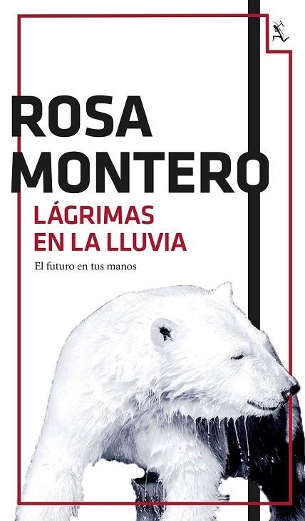 LÁGRIMAS EN LA LLUVIA (BRUNA HUSKY 1) | 9788432224201 | MONTERO, ROSA | Llibreria La Gralla | Llibreria online de Granollers