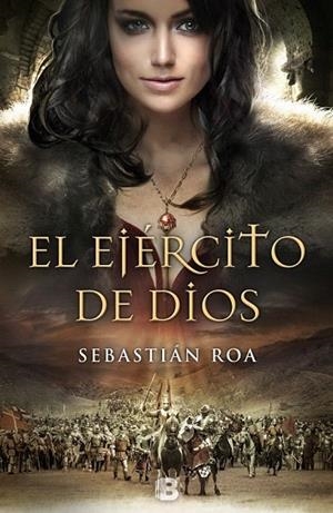 EJÉRCITO DE DIOS, EL | 9788466656153 | ROA, SEBASTIÁN | Llibreria La Gralla | Llibreria online de Granollers