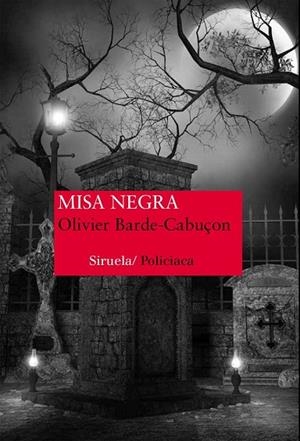 MISA NEGRA | 9788416280452 | BARDE-CABUÇON, OLIVIER | Llibreria La Gralla | Llibreria online de Granollers