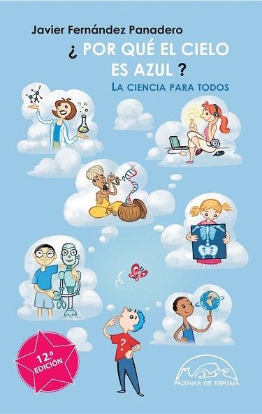 POR QUÉ EL CIELO ES AZUL? | 9788483931868 | FERNÁNDEZ PANADERO, JAVIER | Llibreria La Gralla | Librería online de Granollers