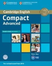 COMPACT ADVANCED STUDENT S BOOK WITH ANSWERS WITH CD-ROM  | 9781107418028 | Llibreria La Gralla | Librería online de Granollers