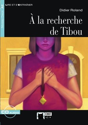 À LA RECHERCHE DE TIBOU. LIVRE + CD  | 9788468222622 | Llibreria La Gralla | Librería online de Granollers